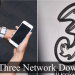 Three Network Down Across the UK Today – What’s Not Working and When Will It Be Fixed?