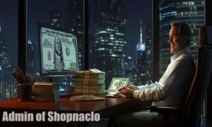 Admin of Shopnaclo